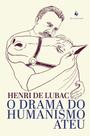 Livro - O drama do humanismo ateu