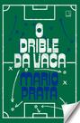 Livro - O drible da vaca