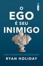 Livro - O ego é seu inimigo Livro - O ego é seu inimigo