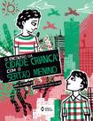 Livro - O encontro da cidade criança com o sertão menino