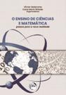 Livro - O ensino de ciências e matemática