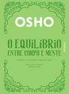 Livro - O equilíbrio entre corpo e mente