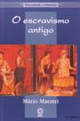 Livro - O escravismo antigo