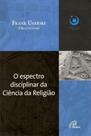 Livro - O espectro disciplinar da ciência da religião Livro - O espectro disciplinar da ciência da religião