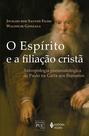 Livro - O Espírito e a filiação cristã