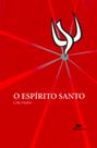 Livro - O espírito Santo
