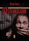 Livro - O estrangulador