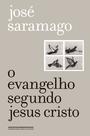 Livro - O Evangelho segundo Jesus Cristo (Edição especial)