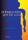 Livro - O executivo que viu a luz...
