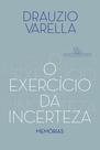 Livro - O exercício da incerteza Livro - O exercício da incerteza
