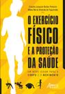 Livro - O exercício físico e a proteção da saúde