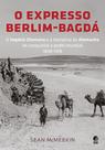 Livro - O expresso Berlim-Bagdá