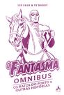 Livro - O fantasma por Sy Barry Omnibus