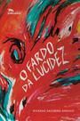 Livro - O fardo da lucidez