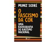 Livro - O fascismo da cor