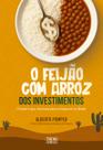 Livro - O feijão com arroz dos investimentos Livro - O feijão com arroz dos investimentos
