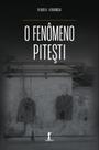 Livro - O fenômeno Pitesti