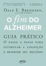Livro - O fim do Alzheimer - guia prático