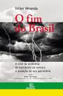 Livro - O fim do Brasil