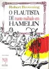 Livro - O Flautista de (Manto Malhado em) Hamelin