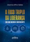 Livro - O Foco Triplo da Liderança em um Mundo Emergente