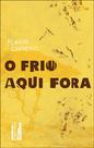 Livro - O frio aqui fora Livro - O frio aqui fora
