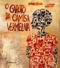 Livro - O garoto da camisa vermelha