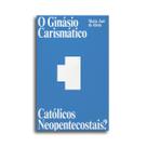 Livro - O Ginásio Carismático