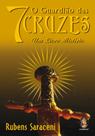 Livro - O guardião das 7 cruzes Livro - O guardião das 7 cruzes