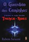 Livro - O guardião dos caminhos
