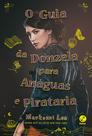 Livro - O guia da donzela para anáguas e pirataria (Vol. 2 Irmãos Montague) Livro - O guia da donzela para anáguas e pirataria (Vol. 2 Irmãos Montague)