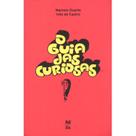 Livro - O guia das curiosas Livro - O guia das curiosas