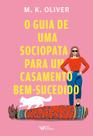 Livro - O guia de uma sociopata para um casamento bem-sucedido Livro - O guia de uma sociopata para um casamento bem-sucedido