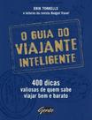 Livro O Guia Do Viajante Inteligente - Erik Torkells