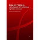 Livro - O HIV, seu portador e o tratamento anti-retroviral