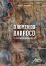 Livro - O homem do Barroco Livro - O homem do Barroco