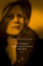 Livro - O homem que colecionava manhãs