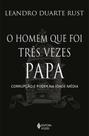 Livro - O homem que foi três vezes Papa
