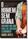 Livro - O homem sem grana
