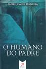 Livro - O humano do Padre