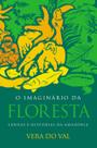 Livro - O imaginário da floresta