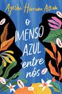 Livro - O imenso azul entre nós