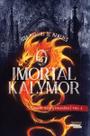 Livro - O imortal Kalymor - Sobre reis e dragões