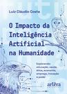 Livro - O Impacto da Inteligência Artificial na Humanidade