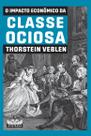 Livro - O impacto econômico da classe ociosa