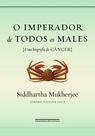 Livro - O imperador de todos os males