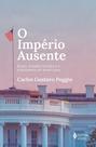 Livro - O império ausente Livro - O império ausente