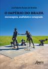 Livro - O Império do Brazil