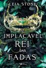 Livro - O implacável rei das fadas