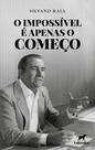 Livro - O impossível é apenas o começo